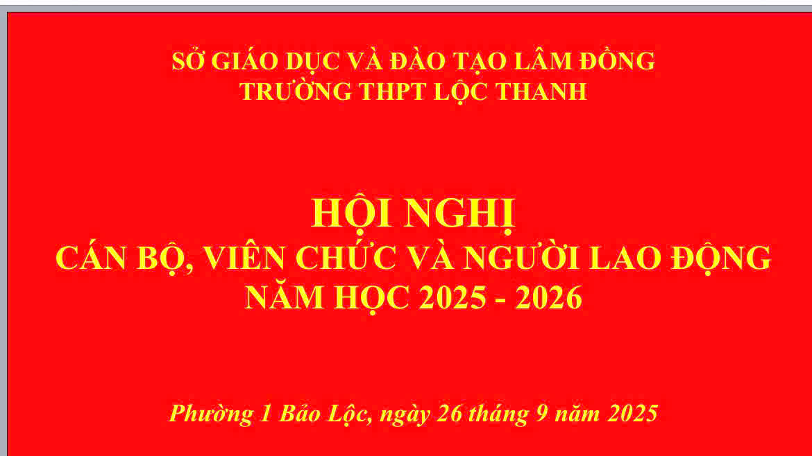 HỘI NGHỊ CÁN BỘ, VIÊN CHỨC, NGƯỜI LAO ĐỘNG NĂM HỌC 2025-2026
