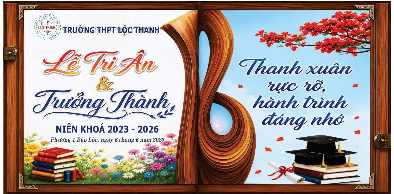 Xúc động Lễ Tri ân và Trưởng thành của học sinh lớp 12 niên khóa 2023-2026 trường THPT Lộc Thanh